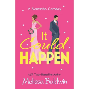 It Could Happen: A Slow Burn, Enemies to Lovers Romantic Comedy