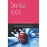 Strike XXX