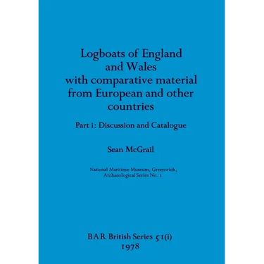 Logboats of England and Wales Part I