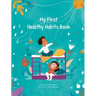 My First Healthy Habits Book