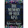 The Memory of Her Kiss (Highlander Heroes Book 2)