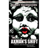 The Axman's Shift