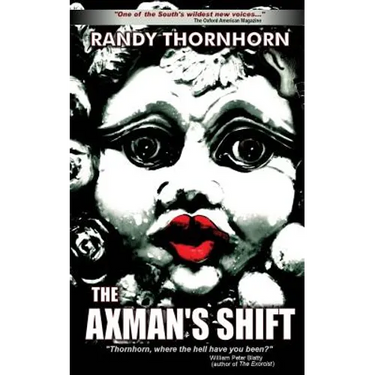 The Axman's Shift