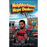 Neighborhood Hope Dealerz: A Guide To Empower Communities From Within