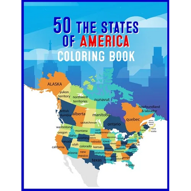 50 The States of America Coloring Book: 50 State Maps, Capitals, Animals, Birds, Flowers, Mottos, Cities, Population, Regions Perfect Easy To Color An