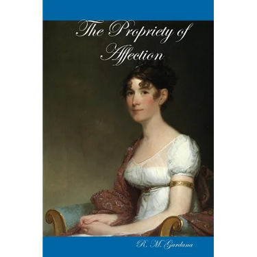 The Propriety of Affection