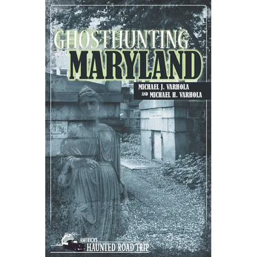 Ghosthunting Maryland