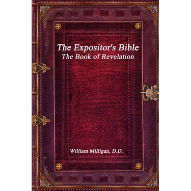 The Expositor's Bible: The Book of Revelation