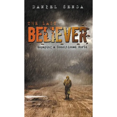 The Last Believer: Escaping a Conditioned World