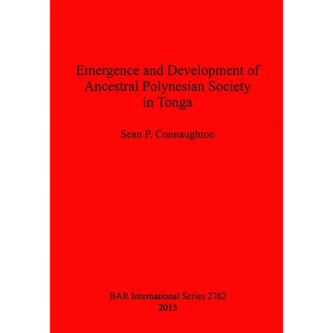 Emergence and Development of Ancestral Polynesian Society in Tonga