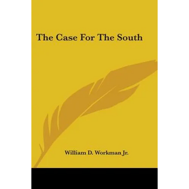 The Case for the South