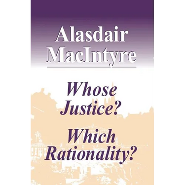 Whose Justice? Which Rationality?