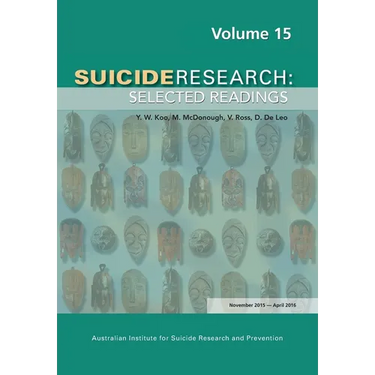 Suicide Research: Selected Readings Volume 15