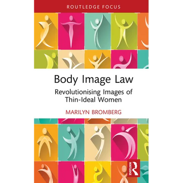 Body Image Law: Revolutionising Images of Thin-Ideal Women