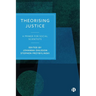 Theorising Justice: A Primer for Social Scientists