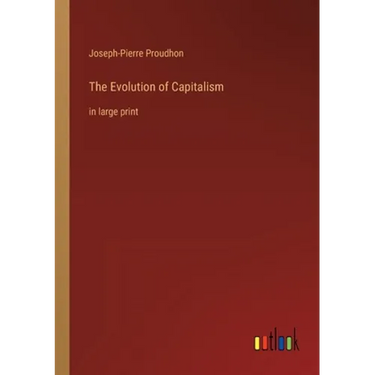 The Evolution of Capitalism: in large print