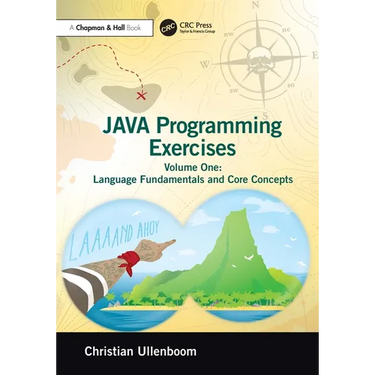 Java Programming Exercises: Volume One: Language Fundamentals and Core Concepts