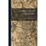 Short Grass Country