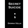 Secret Suicide