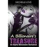 A Billionaire's Treasure: An Alpha Billionaire Romance