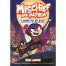 Mischief and Mayhem #1: Born to Be Bad: A Graphic Novel