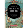 Politics of Rightful Killing: Civil Society, Gender, and Sexuality in Weblogistan