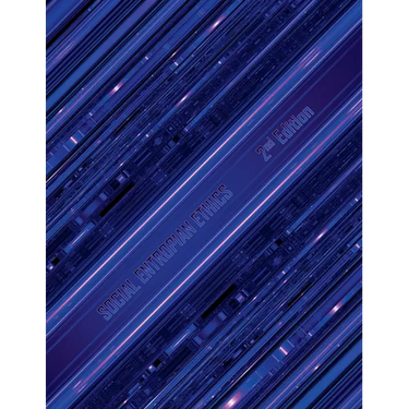 Social Entropian Ethics 2nd Edition