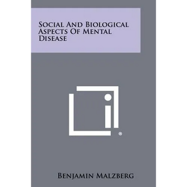 Social And Biological Aspects Of Mental Disease