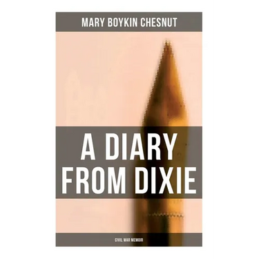 A Diary From Dixie (Civil War Memoir)
