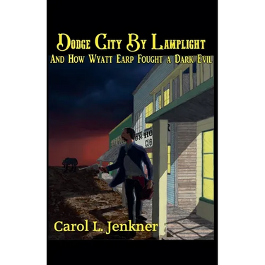 Dodge City By Lamplight