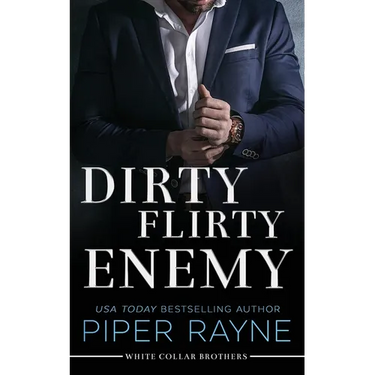 Dirty Flirty Enemy