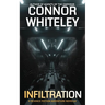 Infiltration: A Science Fiction Adventure Novella
