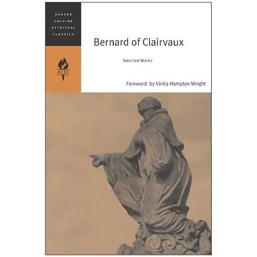 Bernard of Clairvaux: Selected Works