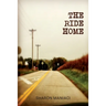 The Ride Home