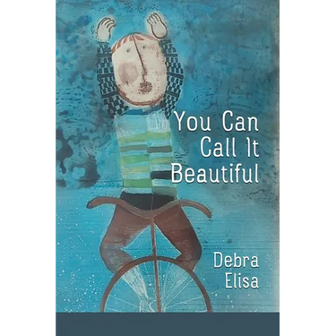 You Can Call It Beautiful