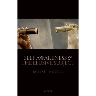 Self-Awareness and the Elusive Subject