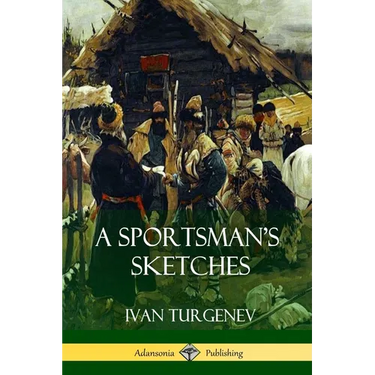 A Sportsman's Sketches