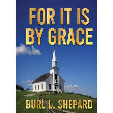 For it is By Grace