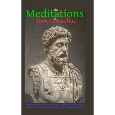 The Meditations of Marcus Aurelius