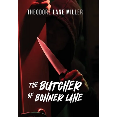 The Butcher of Bonner Lane