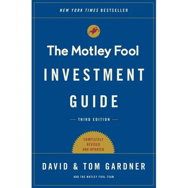 The Motley Fool Investment Guide: How the Fools Beat Wall Street's Wise Men and How You Can Too