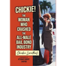 Chickie! The Woman Who Crashed the All-Male Bail Bond Industry