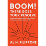 Boom! There Goes Your Resolve