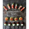 Party-Perfect Bites: Delicious Recipes for Canapés, Finger Food and Party Snacks