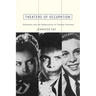 Theaters of Occupation: Hollywood and the Reeducation of Postwar Germany