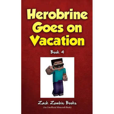 Herobrine Goes On Vacation