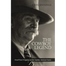 The Cowboy Legend: Owen Wister's Virginian and the Canadian-American Ranching Frontier
