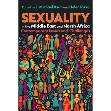 Sexuality in the Middle East and North Africa: Contemporary Issues and Challenges