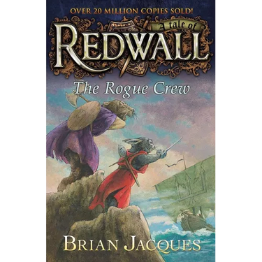 The Rogue Crew: A Tale of Redwall