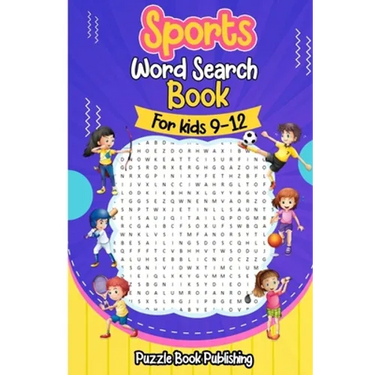 Sports Word Search Books for Kids 9-12: Sports Themed Word Search Puzzles That Kids Will Enjoy!